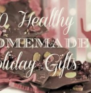 10 Healthy Homemade Holiday Gifts from www.everydaymaven.com
