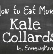 How to Eat More Kale by www.EverydayMaven.com