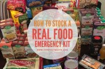 How To Stock a Real Food Emergency Kit from www.EverydayMaven.com