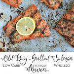 Old Bay Grilled Salmon from www.EverydayMaven.com