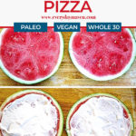 Collage of steps to make watermelon pizza