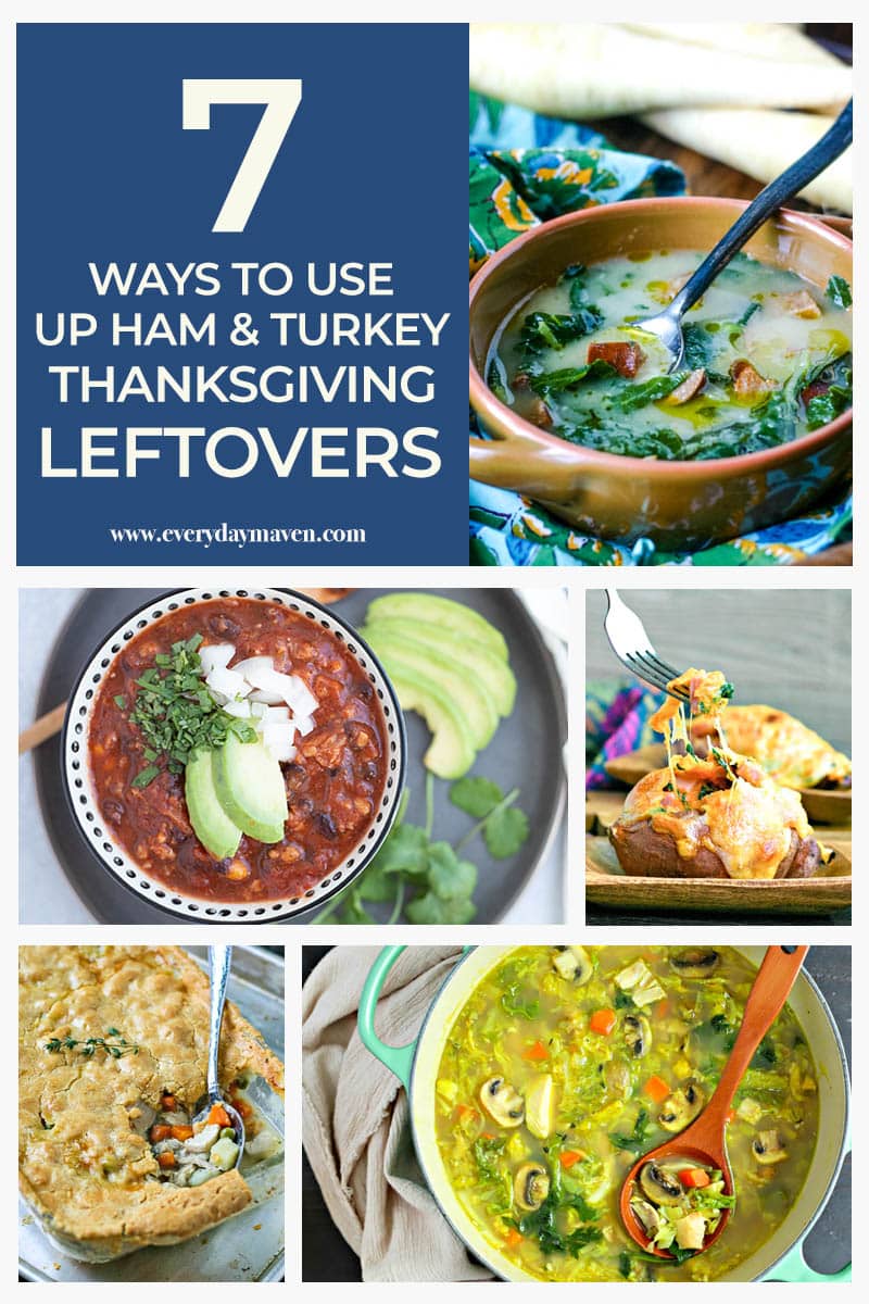 7 Ways to Use Up Thanksgiving Leftovers - EverydayMaven™