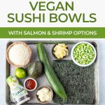 collage of images showing how to make sushi bowls